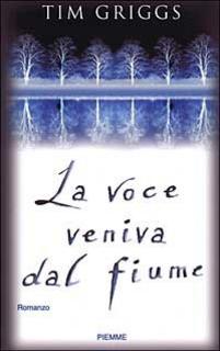 Tim Griggs - La voce veniva dal fiume (2000)
