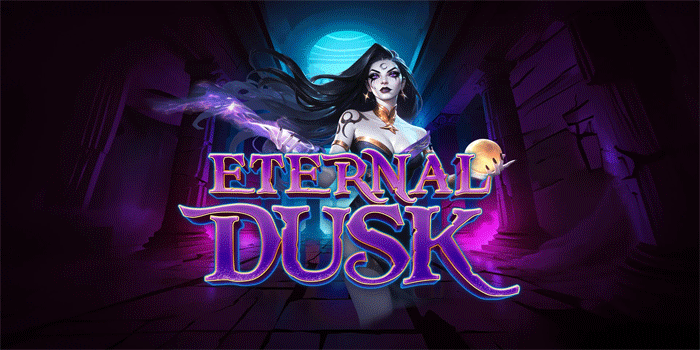 Slot 9 Eternal Dusk