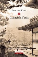 Natsume Soseki – Guanciale d’erba (2014)