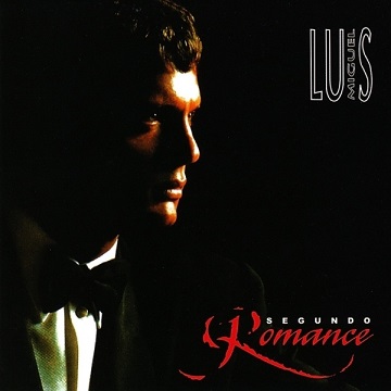 Luis Miguel Segundo romance 1994 - Luis Miguel - Segundo romance [1994] [Flac] [Mp3]