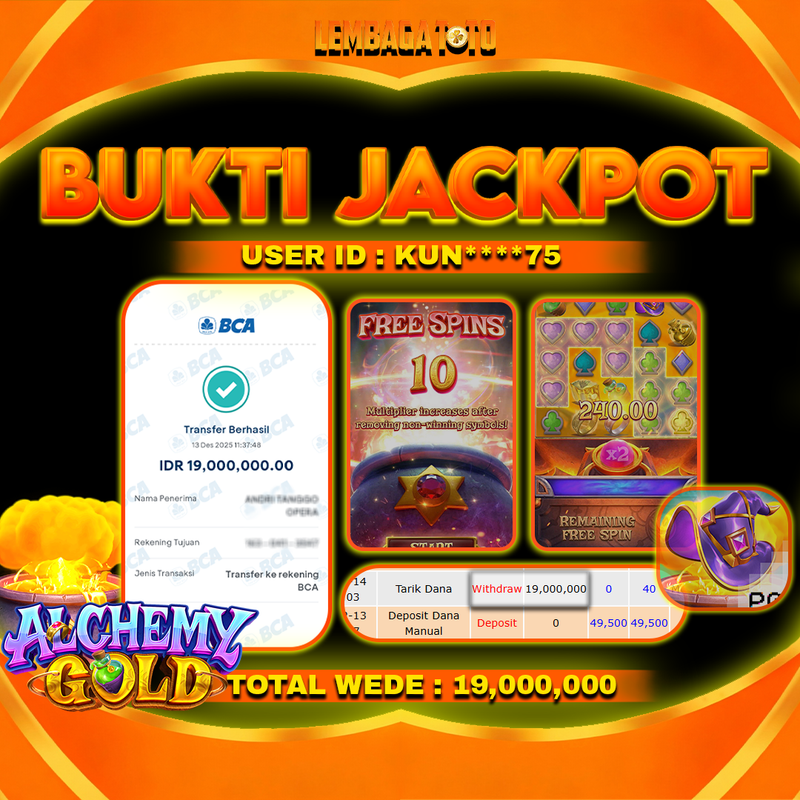 BUKTI JACKPOT 14 DECEMBER LEMBAGATOTO ALCHEMY GOLD Rp19,000,000,- LUNAS