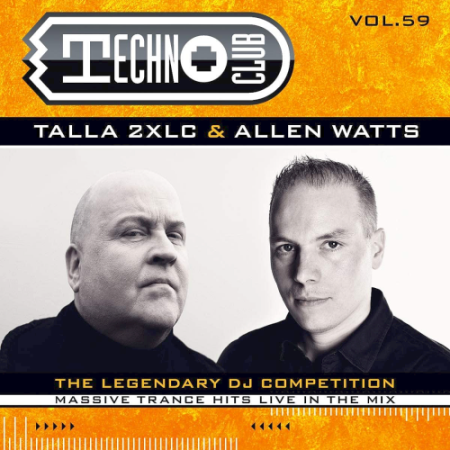 VA - Techno Club Vol. 59 - Mixed by Talla 2XLC & Allen Watts (2020)