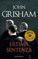John Grisham – Ultima sentenza (2010)