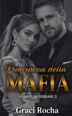 Graci Rocha – Famiglia Ferrari Vol. 3. Principessa della Mafia (2026)
