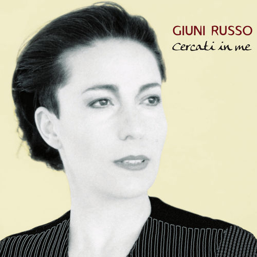 Giuni Russo - Cercati in me [Album] (Associazione GiuniRussoArte, 2018) FLAC
