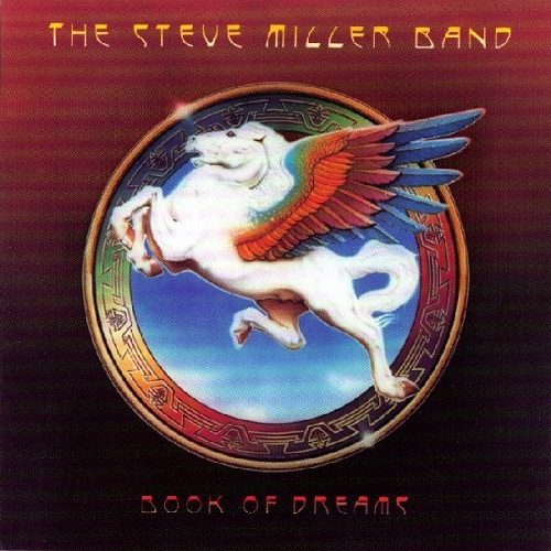Steve Miller Band - Book Of Dreams 1977