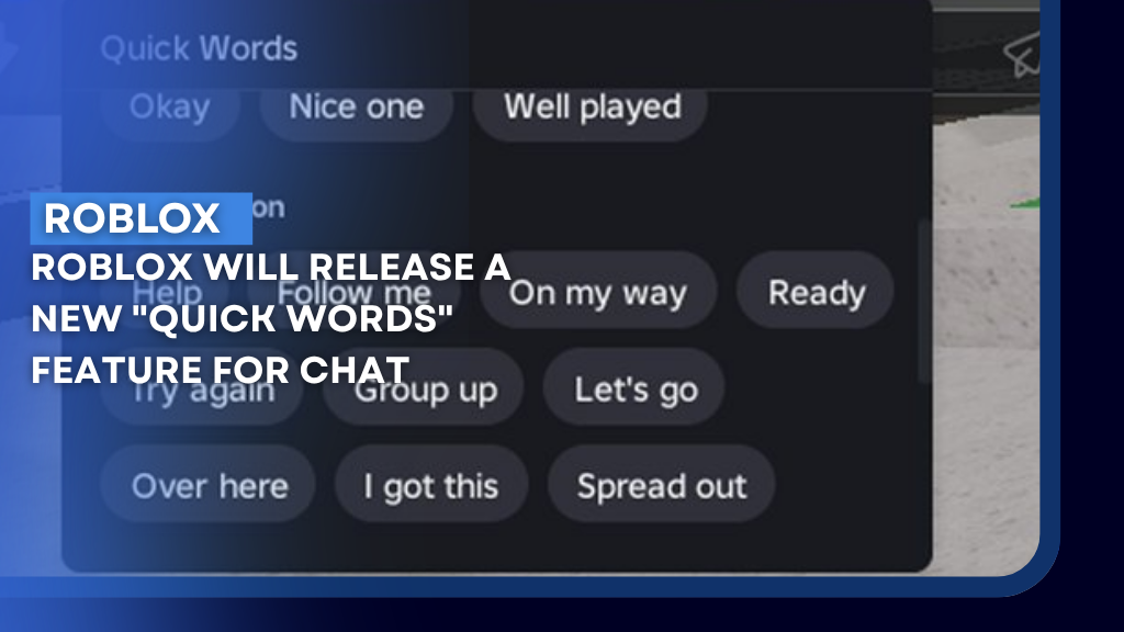 Roblox will release a new Quick Words feature for chat