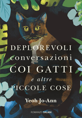 Jo-Ann Yeoh - Deplorevoli conversazioni coi gatti e altre piccole cose (2026)