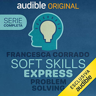 Francesca Corrado - Soft Skills Express - Problem Solving (2021) (mp3 - 128 kbps)