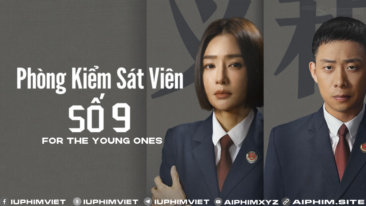 Phòng Kiểm Sát Viên Số 9 - For The Young Ones (2024)