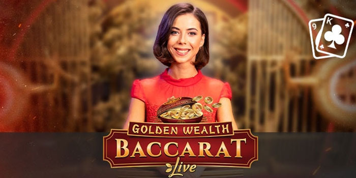 Trik Menang Casino Golden Wealth Baccarat di Besok4d