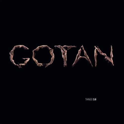 Gotan Project - Tango 3.0 [Album] (Ya Basta, 2010) .mp3 -320 Kbps