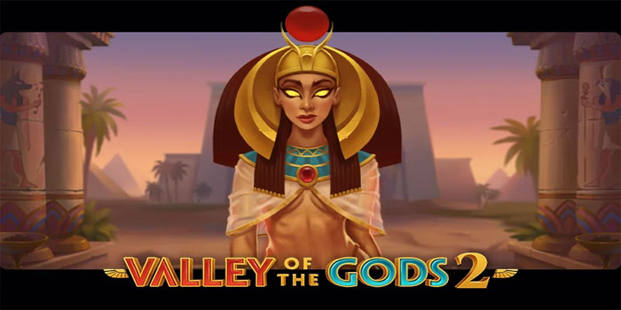 Strategi Wild Frames Di Slot Valley Of The Gods 2 Dengan Multiplier Bertahap