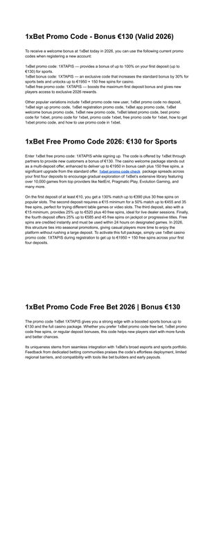 Free Promo Code for 1x Bet 2026 1XTAPIS 130 Claim Now