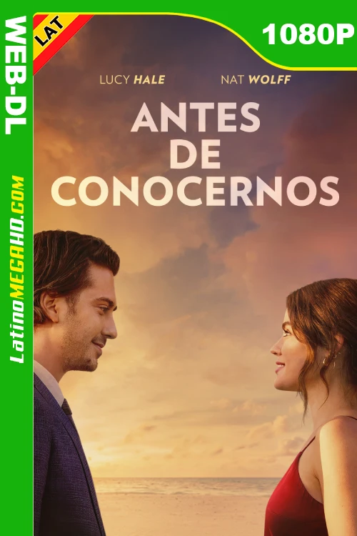 Antes De Conocernos (2024) Latino HD WEB-DL 1080P ()