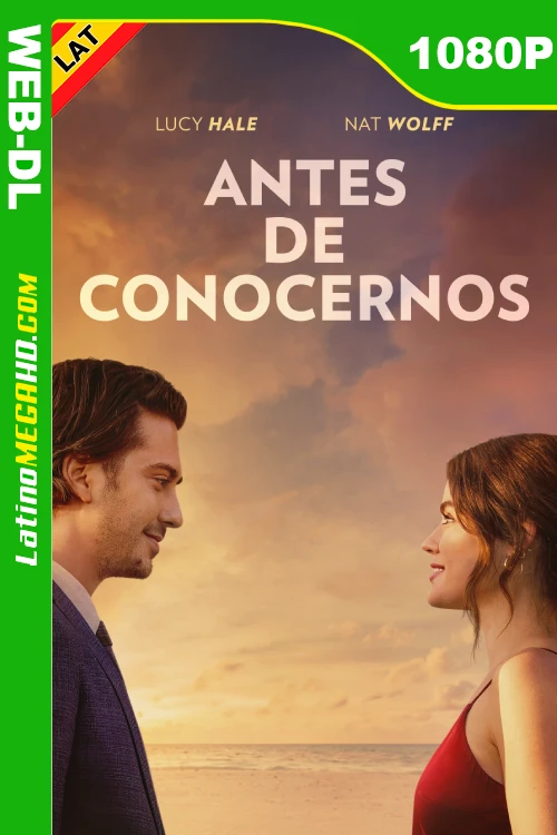 Antes De Conocernos (2024) Latino HD WEB-DL 1080P