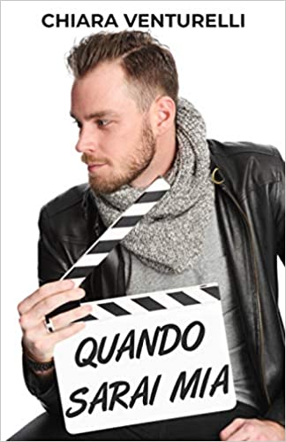 Chiara Venturelli – Quando sarai mia (2021)