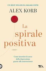 Alex Korb – La spirale positiva (2026)