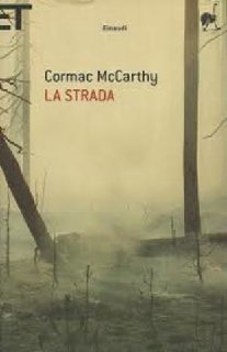Cormac McCarthy - La strada (2007)