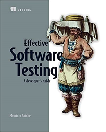 Effective Software Testing: A developer's guide (Final Release)