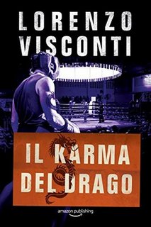 Lorenzo Visconti - Dragon vol.4. Il karma del drago (2018)