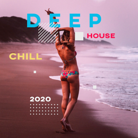 Various Artists - Deep House Chill (2020)