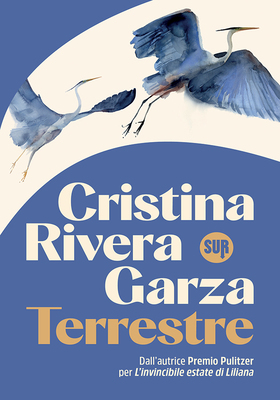 Cristina Rivera Garza - Terrestre (2025)