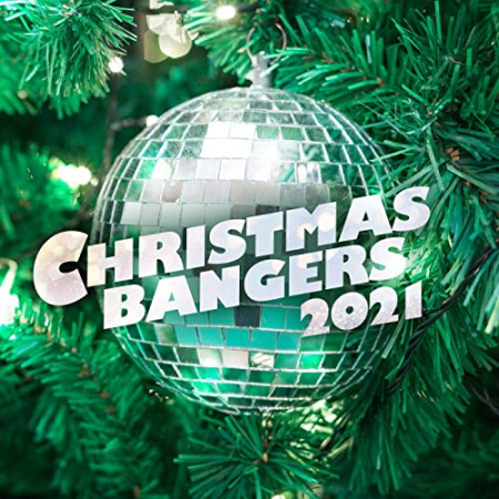 VA - Christmas Bangers 2021 (2021)