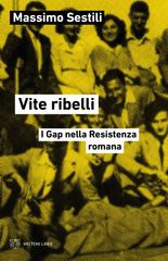 Massimo Sestili – Vite ribelli (2025)