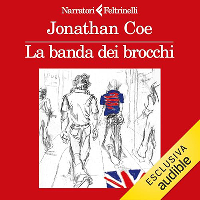 Jonathan Coe - La banda dei brocchi (2024) (mp3 - 128 kbps)
