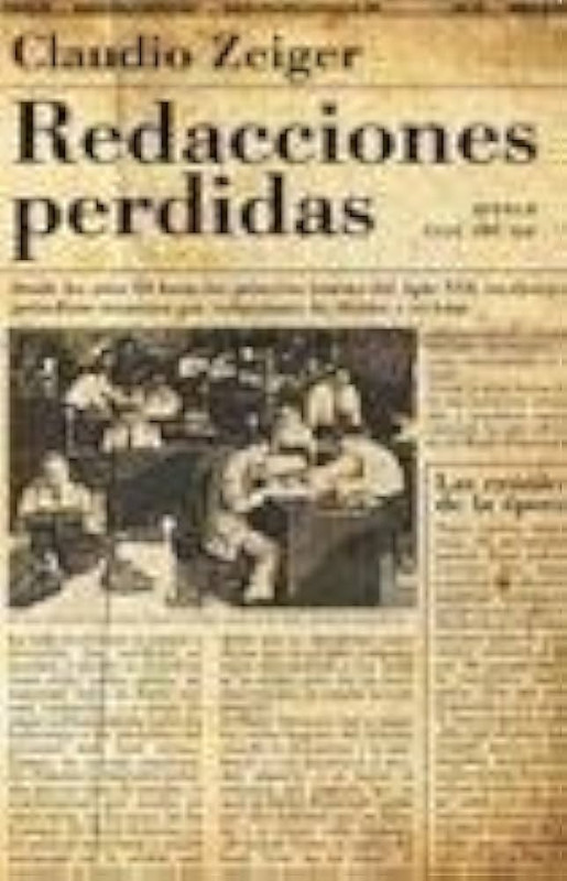 REDACCIONES PERDIDAS, CLAUDIO ZEIGER