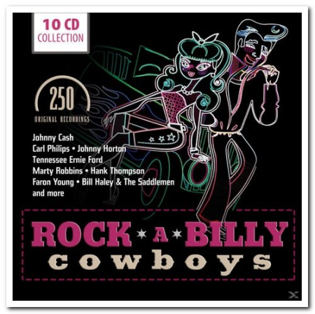 VA - Rockabilly Cowboys: 250 Original Recordings [10CD Box Set] (2012)