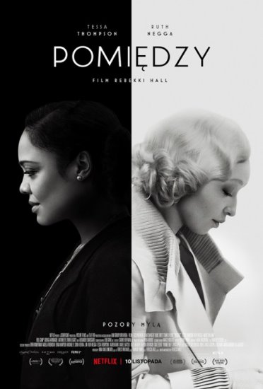 Pomiędzy / Passing (2021) PL.WEB-DL.XviD-GR4PE | Lektor PL