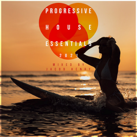 VA - Silk Music - Progressive House Essentials (2021)