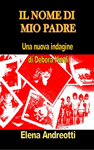 Elena Andreotti – Il nome di mio padre (2021)