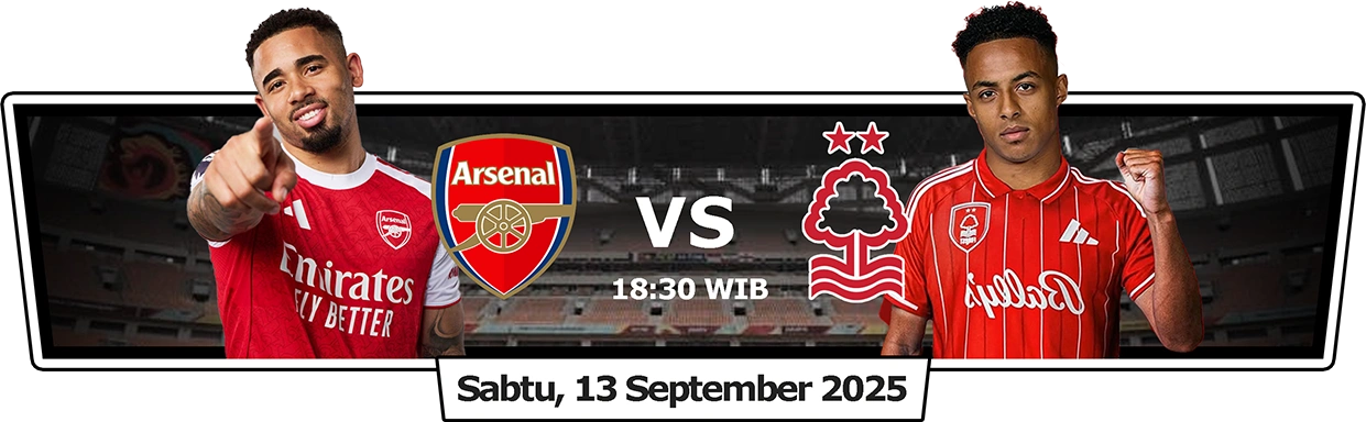 Liga Inggris Arsenal vs Nottingham Forest