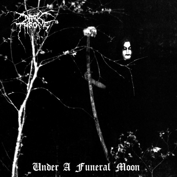 [Image: Darkthrone-Under-A-Funeral-Moon-1993.jpg]