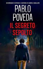 Pablo Poveda – Gabriel Caballero Vol. 16. Il Segreto Sepolto (2026)