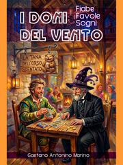 Gaetano Antonino Marino – I doni del vento. Fiabe favole sogni (2026)