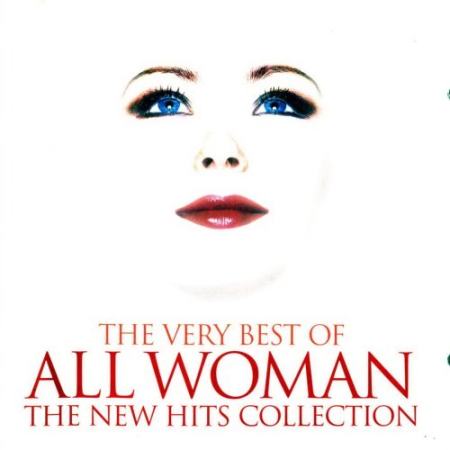 b664caa4 d160 4bac ab4f 3539279640d9 - VA - The Very Best of All Woman - The New Hits Collection (2CD) (2003) FLAC