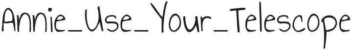 Annie_Use_Your_Telescope