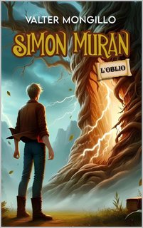 Valter Mongillo - Simon Muran. L'oblio (2024)