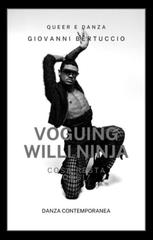Giovanni Bertuccio – Voguing. Willi Ninja e voguing oggi (2025)