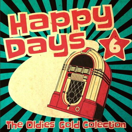 VA   Happy Days   The Oldies Gold Collection (Volume 6) (2022)