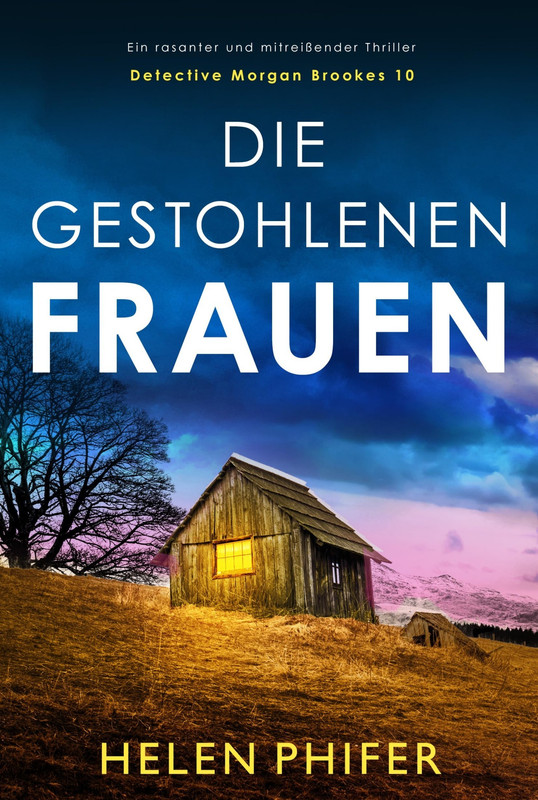 Detective-Morgan-Brookes-10-Die-gestohlenen-Frauen-Helen-Phifer.jpg