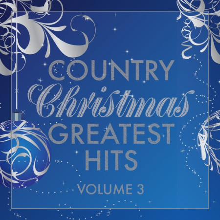 VA - Country Christmas Greatest Hits Vol. 3 (2020)