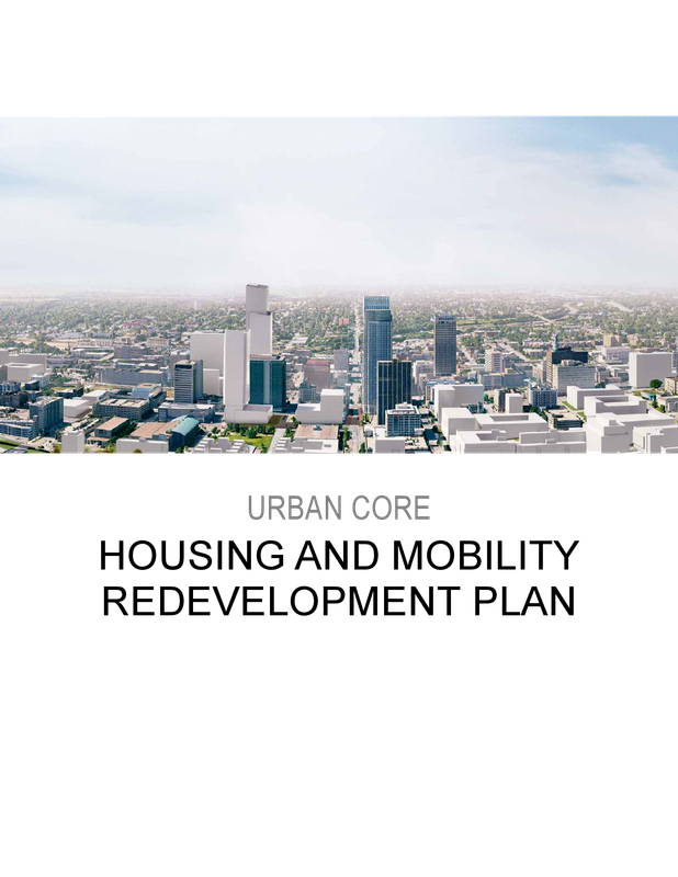 Microsoft Word - DOCS-#2732024-v13-Urban_Core_-_Urban_Core_Housing_and_Mobility_Redevelopment_Plan