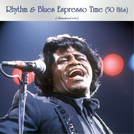 62cfcf09 d11f 4002 a7e0 2fe9374d9153 - VA - Rhythm & Blues Espresso Time (50 Hits) (All Tracks Remastered) (2021)