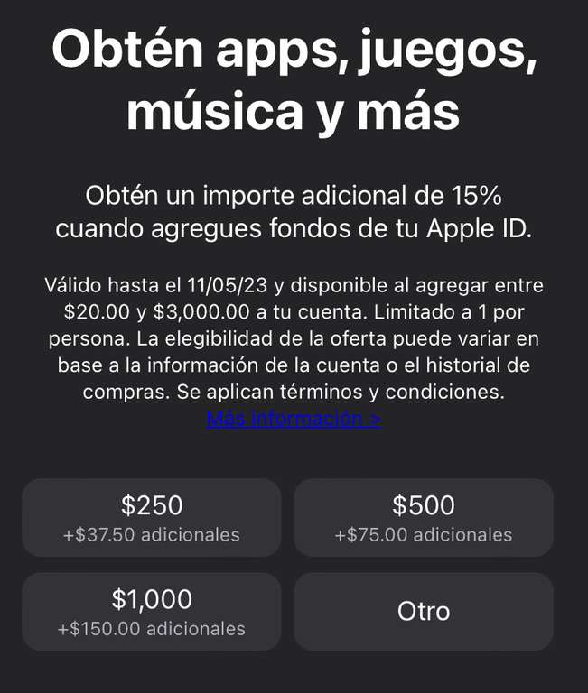 15% adicional al agregar fondos a tu Apple ID 
