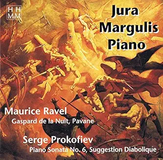 Prokofiev 6 Ravel Gaspard Margulis